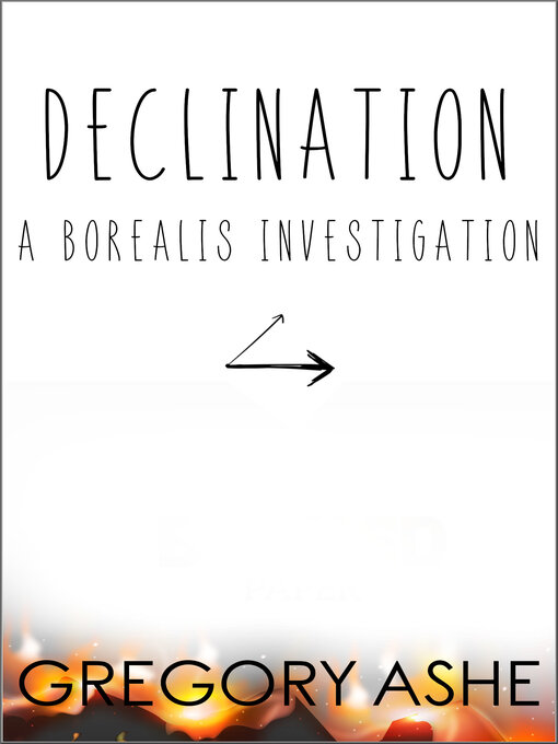 Title details for Declination by Gregory Ashe - Available